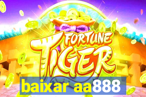 baixar aa888